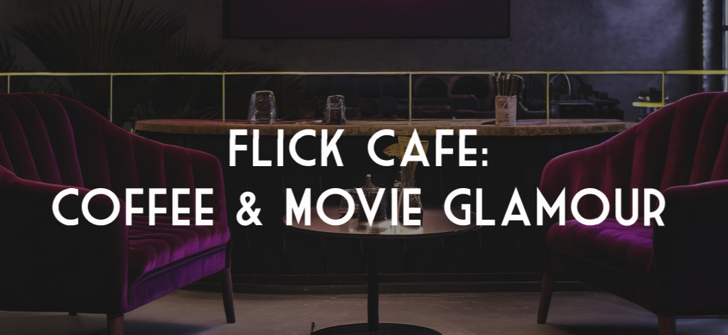 Flick Cafe